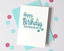 Load image into Gallery viewer, Birthday card from Dog Cat – Personalised Christmas Fur Baby Card – Card for wife husband from pet - dog christmas card