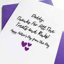 Load image into Gallery viewer, Dog Treats Father&#39;s Day Card, From the dog, Father&#39;s Day UK, From the Cat Card, Funny Dog Card, Personalised Dog Dad Card, Dog Dad