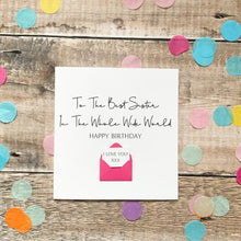 Load image into Gallery viewer, Best Sister Birthday Card – Personalised Handmade UK Keepsake With Secret Message