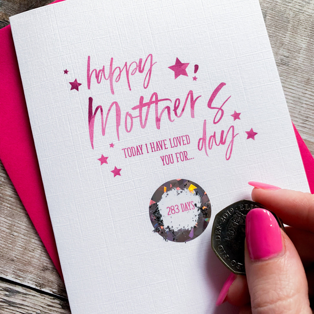 Personalised Scratch Off Mother's Day I've Loved You Days Card