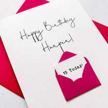 Load image into Gallery viewer, 15th Birthday Card