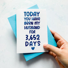 Load image into Gallery viewer, Husband Days Anniversary Card