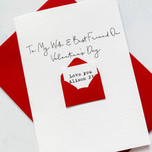Load image into Gallery viewer, Wife and Best Friend Valentine&#39;s Day Card