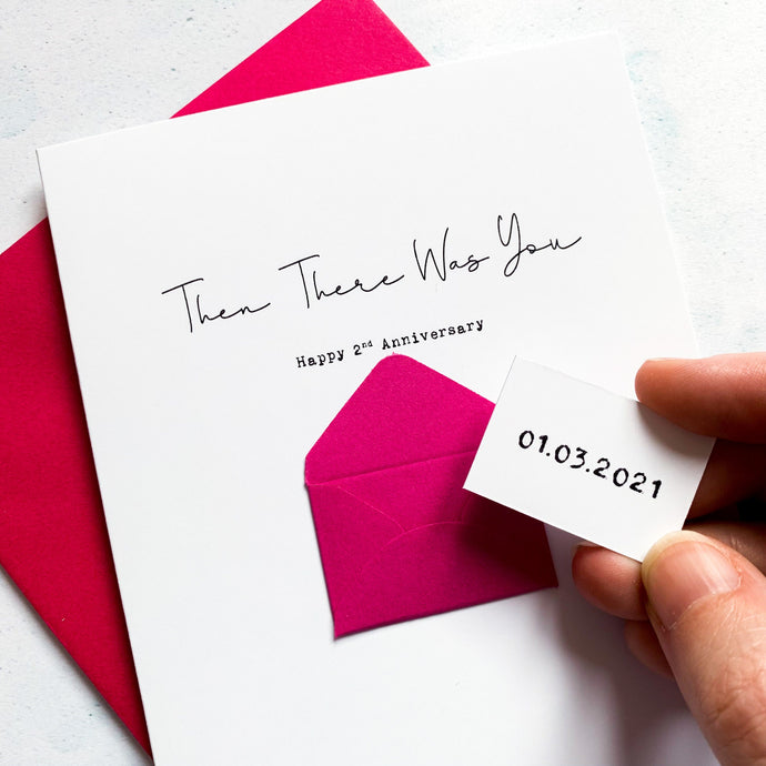 Then There Was You Anniversary Card