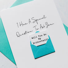 Load image into Gallery viewer, Be My Bridesmaid Proposal Card