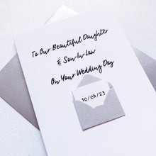 Load image into Gallery viewer, To Our Daughter &amp; Son-In-Law on her Wedding Day Card