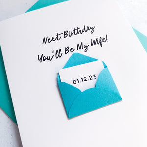 Next birthday you'll be my wife Card, Card for husband to be, wife to be card, husband to be card, Wedding Card for Fiancé