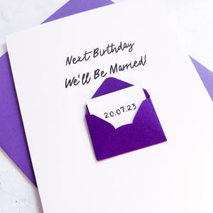 Next birthday we'll be married Card, Card for husband to be, wife to be card, husband to be card, Wedding Card for Fiancé