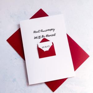 Next anniversary we'll be married Card, Card for husband to be, wife to be card, husband to be card, Wedding Card for Fiancé