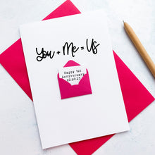 Load image into Gallery viewer, You + Me = Us Anniversary Card, Husband Anniversary Card, Boyfriend Anniversary Card, Anniversary card for Wife, Special Date, Personalised