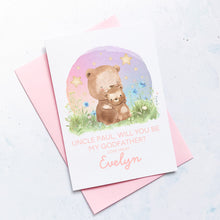 Load image into Gallery viewer, Be My Godfather Proposal Card, Godparents Proposal, God parents proposal Card, Be my Godmother card, be my godfather, From Baby Girl, Bears