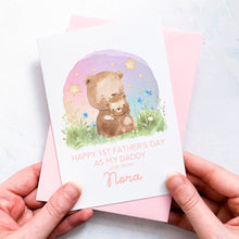 Load image into Gallery viewer, Personalised 1st Father&#39;s Day As Daddy Card, First Father&#39;s Day, From Daughter, As Grandad, As Grandpa, Cute Bear, Handmade Card, For Daddy