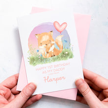 Load image into Gallery viewer, Personalised 1st Birthday As A Daddy Card, Card For Dad, Card For Grandad, From Girl, New Dad Birthday Card, New Grandad Card, Cute Foxes