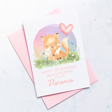 Load image into Gallery viewer, Personalised 1st Birthday As A Mummy Card, Card For Mum, Card For Grandma, From Girl, New Mum Birthday Card, New Grandma Card, Cute Foxes