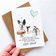 Load image into Gallery viewer, Personalised French Bulldog Birthday Card, Frenchie Pet Keepsake, From The Dog, From Pets, Pet Lover Gift, Pet Parent, Dog Lover, From Dogs