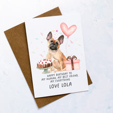 Load image into Gallery viewer, Personalised French Bulldog Birthday Card, Frenchie Pet Keepsake, From The Dog, From Pets, Pet Lover Gift, Pet Parent, Dog Lover, From Dogs