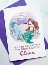 Load image into Gallery viewer, Personalised Children&#39;s Mermaid Birthday Card, Card for Daughter, Card for Granddaughter, Child&#39;s Birthday Card, Any Age Birthday, 3D