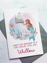 Load image into Gallery viewer, Personalised Children&#39;s Mermaid Birthday Card, Card for Daughter, Card for Granddaughter, Child&#39;s Birthday Card, Any Age Birthday, 3D