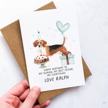 Load image into Gallery viewer, Personalised Beagle Birthday Card, Beagle Pet Keepsake, From The Dog, From Pets, Pet Lover Gift, Pet Parent, Dog Lover