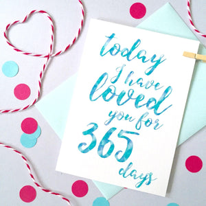 Loved You Days Anniversary Card