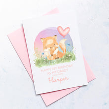 Load image into Gallery viewer, Personalised 1st Birthday As A Daddy Card, Card For Dad, Card For Grandad, From Girl, New Dad Birthday Card, New Grandad Card, Cute Foxes