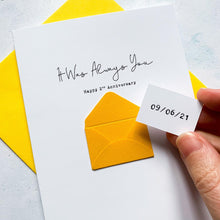 Load image into Gallery viewer, Always You 2nd Anniversary Card, Husband Anniversary Card, Boyfriend Anniversary Card, Anniversary card for Wife, Special Date, Personalised