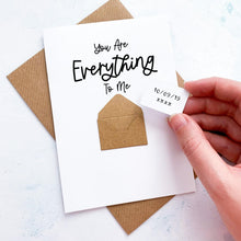 Load image into Gallery viewer, Everything To Me Anniversary Card, Husband Anniversary Card, Boyfriend Anniversary Card, Anniversary card for Wife, Paper Anniversary Gift