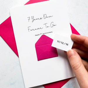 7 Years Down 7th Anniversary Card