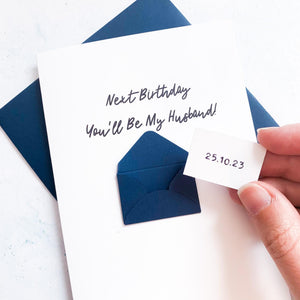 Next birthday you'll be my husband Card, Card for husband to be, wife to be card, husband to be card, Wedding Card for Fiancé