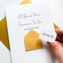 Load image into Gallery viewer, 50 Years Down 50th Anniversary Card