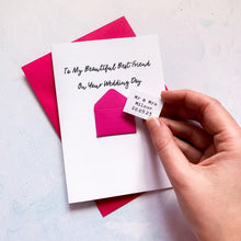 Load image into Gallery viewer, To My Best Friend on your Wedding Day Card, Wedding Card for best friend, Card For Bestie, On your wedding day, Congratulations Card