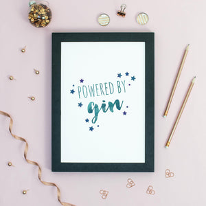 Downloadable Powered by Gin Print - Print at Home - A4, A3, A2 - Typography - Interior style print - Motivational quote