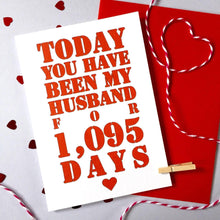 Load image into Gallery viewer, Days Anniversary Card, Husband Anniversary Card, Boyfriend Anniversary Card, Anniversary card for Wife, Personalised Anniversary Card