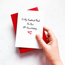 Load image into Gallery viewer, On Our Anniversary Card, Girlfriend Anniversary Card, Anniversary card for Wife, Personalised card for Husband, Wife Anniversary