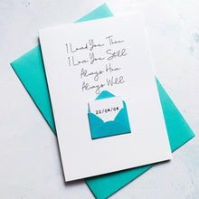 Load image into Gallery viewer, Always Have, Always Will Anniversary Card, Husband Anniversary Card, Boyfriend Anniversary Card, Anniversary card for Wife, Personalised