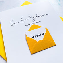 Load image into Gallery viewer, You Are My Person Anniversary Card, Husband Anniversary Card, Boyfriend Anniversary Card, Anniversary card for Wife, Special Date