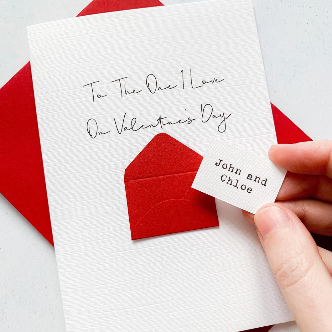The One I Love on Valentine's Day Card, Husband Valentine's Card, Boyfriend Valentine's Card, Valentine's Day card for Wife, Personalised