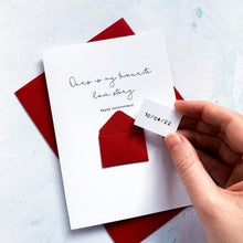 Load image into Gallery viewer, Our Love Story Anniversary Card, Husband Anniversary Card, Boyfriend Anniversary Card, Anniversary card for Wife, Special Date, Personalised