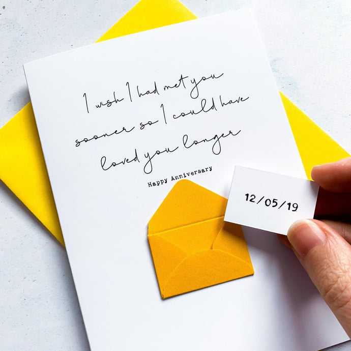 Met You Sooner Anniversary Card, Husband Anniversary Card, Boyfriend Anniversary Card, Anniversary card for Wife, Special Date, Personalised