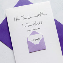 Load image into Gallery viewer, Luckiest Person Anniversary Card, Husband Anniversary Card, Boyfriend Anniversary Card, Anniversary card for Wife, Special Date