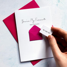 Load image into Gallery viewer, You&#39;re My Favourite Anniversary Card, Husband Anniversary Card, Boyfriend Anniversary Card, Anniversary card for Wife, Special Date