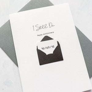 I Still Do Anniversary Card, Husband Anniversary Card, Boyfriend Anniversary Card, Anniversary card for Wife, Special Date, Personalised
