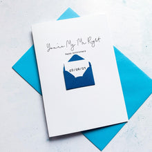 Load image into Gallery viewer, Wedding Anniversary Card, Mr Right, Husband Anniversary Card, Boyfriend Anniversary Card, Anniversary card for Wife, Special Date