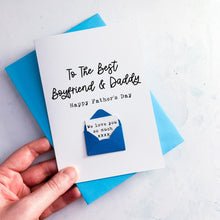 Load image into Gallery viewer, Personalised Fathers Day Card, Best Boyfriend &amp; Daddy, Custom Handmade Greeting Card, Special Dad Keepsake Gift, To My Dad, 1st Father's Day