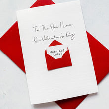 Load image into Gallery viewer, The One I Love on Valentine&#39;s Day Card, Husband Valentine&#39;s Card, Boyfriend Valentine&#39;s Card, Valentine&#39;s Day card for Wife, Personalised