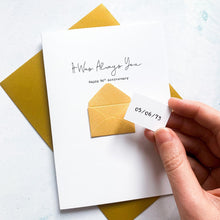 Load image into Gallery viewer, Always You 50th Anniversary Card, Husband Anniversary Card, Boyfriend Anniversary Card, Anniversary card for Wife, Special Date Personalised
