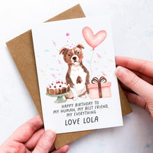 Load image into Gallery viewer, Personalised Staffie Birthday Card, Staffordshire Terrier Pet Keepsake, From The Dog, From Pets, Pet Lover Gift, Pet Parent, Gift From Dog