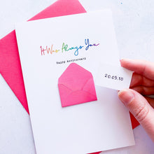 Load image into Gallery viewer, LGBTQ+ Anniversary Card, To My Husband, Boyfriend, Wife, Girlfriend, Keepsake Gift, Custom Card, Card for Him, For Her, Gay Pride, Rainbow