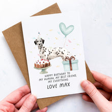 Load image into Gallery viewer, Personalised Dalmatian Card, Dalmatian Pet Keepsake, From The Dog, From Pets, Pet Lover Gift, Pet Parent, Dog Lover