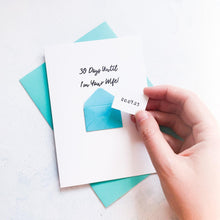 Load image into Gallery viewer, Wife Wedding Countdown Card, Card for husband to be, engagement card, Husband to be card, Wife to be card, Wedding Card for Fiancee